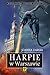 Harpie w Warszawie