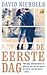 De eerste dag by David Nicholls
