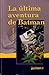 La última aventura de Batman