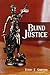 Blind Justice (White & Whal...