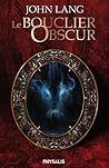 Le Bouclier obscur