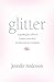 glitter by Jennifer Anderson