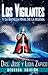 Los Vigilantes Y La Batalla Final De La Iglesia (Spanish Edition)