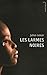 Les larmes noires by Julius Lester Les larmes noires by Julius Lester