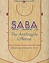 SABA: The Antifragile Offense