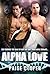Alpha Love by Paige   Cooper