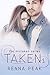 Taken #1 (Mistaken, #13)