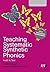 Teaching Systematic Synthetic Phonics: Audit and Test (Transforming Primary QTS Series)