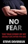 No Fear: The True...