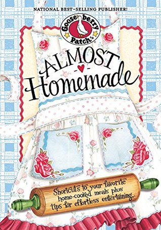 Almost Homemade (Everyday Cookbook Collection)