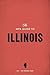 The WPA Guide to Illinois: The Prairie State