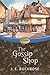 The Gossip Shop by J.E. Buckrose [Annie Foster...
