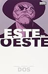Este del Oeste, Vol. 2 by Jonathan Hickman