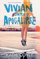 Vivian contra o Apocalipse (Vivian Apple, #1)