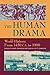 The Human Drama World History: From 1450 C.E. to 1900
