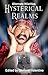 Hysterical Realms