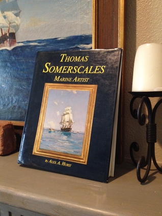 Thomas Somerscales: Marine Artist: His Life And Work
