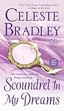 Scoundrel In My Dreams by Celeste Bradley Scoundrel In My Dreams by Celeste Bradley