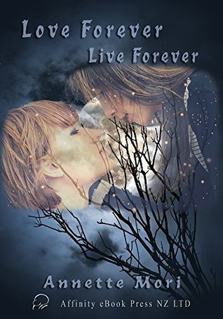 Live Forever, Love Forever (Kindle Edition)