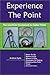 Experience The Point: The Unofficial Guidebook To Cedar Point