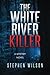 The White River Killer