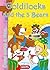 Goldilocks and the 3 Bears:...