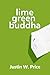 Lime Green Buddha: A short story