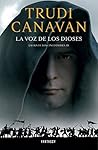La voz de los Dioses by Trudi Canavan