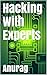 Hacking With Experts