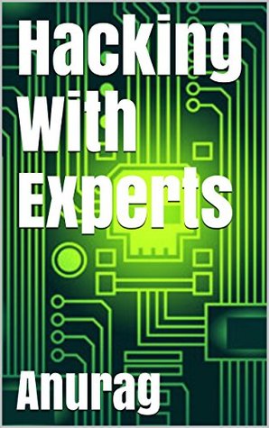 Hacking With Experts (Kindle Edition)