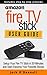 Amazon Fire TV Stick User G...