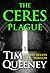 The Ceres Plague