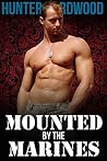 Mounted by the Marines (Mounted by the Marines, #1) Mounted by the Marines (Mounted by the Marines, #1)