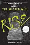The Wicked Will Rise