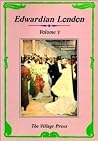 Edwardian London Volume 3 Edwardian London Volume 3