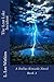 The Lost Lake Incident: A Dallas Kincade Novel Book 3 (The Dallas Kincade Series)