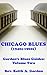 Chicago Blues (1940s-1960s) by Keith A. Gordon