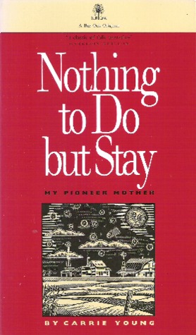 Nothing to Do But Stay (Paperback)