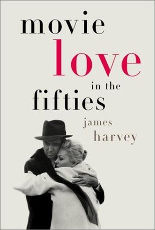 Movie Love in the Fifties (Hardcover)
