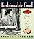 Fashionable Food: Seven Decades of Food Fads
