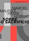 Sobre o Sacrifício by Marcel Mauss