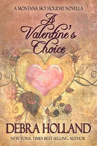 A Valentine's Choice (The Irish Sisters Trilogy, #1; Montana Sky, #3.2)