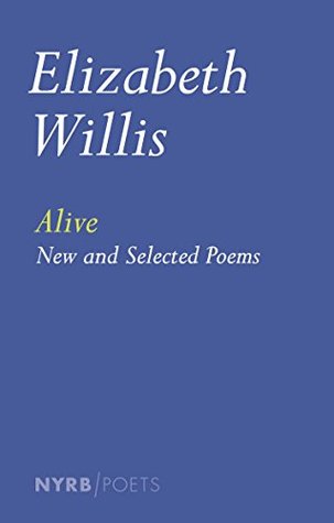 Alive: New and Selected Poems (NYRB Poets)