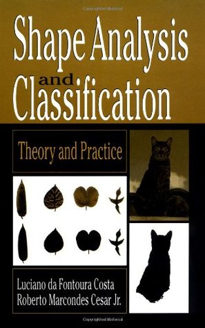 Shape Analysis and Classification: Theory and Practice (Image Processing Series)