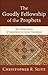 The Goodly Fellowship of the Prophets (Acadia Studies in Bible and Theology): The Achievement of Association in Canon Formation