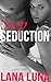 Step Seduction (A Steamy Taboo Romance)