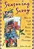 Seasoning Savvy by Alice Arndt