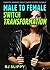 Male to Female Switch Transformation: Gender Bender Swap Short Story Bundle