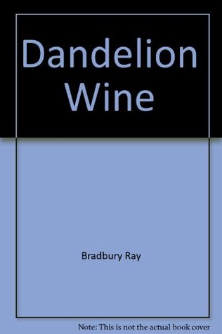 Dandelion Wine