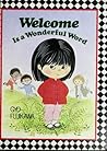 Welcome Is a Wonderful Word